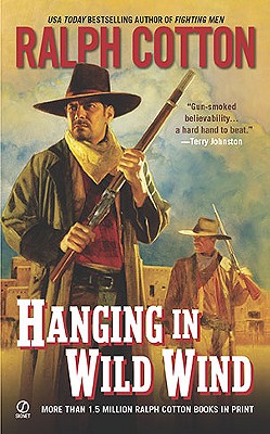Hanging in Wild Wind (Ralph Cotton Western Series)