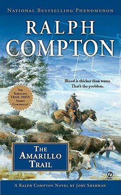 Image for The Amarillo Trail (Ralph Compton's Trail Drive, No. 24)