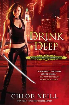 Drink Deep (Chicagoland Vampires, Book 5)