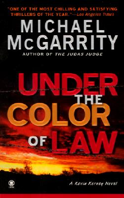 Under the Color of Law (Kevin Kerney)