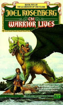 The Warrior Lives (Guardians of the Flame)