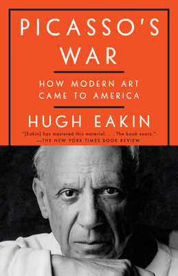 Picasso's War: How Modern Art Came to America