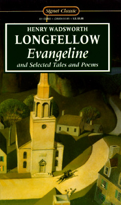 Image for Evangeline and Selected Tales and Poems (Signet classics)