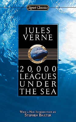 20,000 Leagues Under the Sea (Signet Classics)