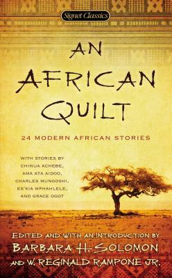 An African Quilt: 24 Modern African Stories (Signet Classics)