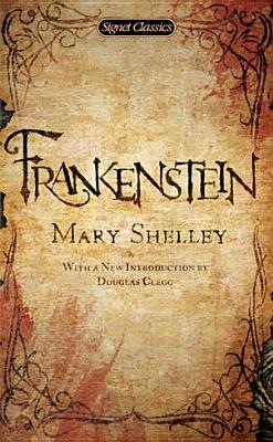 Frankenstein (Signet Classics)