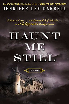 Haunt Me Still A Novel, Carrell, Jennifer Lee Haunt Me Still A Novel, Carrell, Jennifer Lee