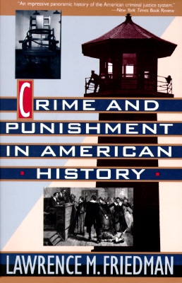 Crime And Punishment In American History