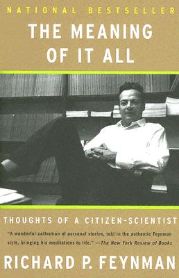 Meaning Of It All: Thoughts Of A Citizen-Scientist