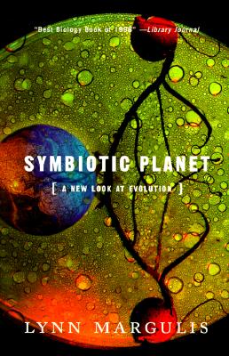 Symbiotic Planet: A New Look At Evolution (Science Masters Series)