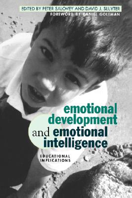 Image for Emotional Development And Emotional Intelligence: Educational Implications