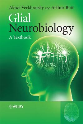 Glial Neurobiology: A Textbook