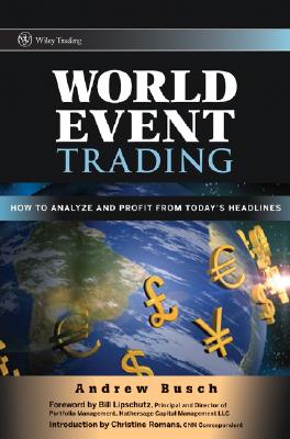 World Event Trading: How to Analyze and Profit from Today's Headlines