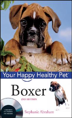 Boxer: Your Happy Healthy Pet (Your Happy Healthy Pet, 100)