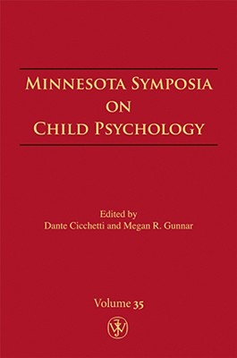 Meeting the Challenge of Translational Research in Child Psychology, Volume 35: Meeting the Challenge of Translational Research in Child Psychology (The Minnesota Symposia on Child Psychology)