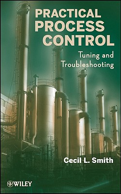 Practical Process Control: Tuning and Troubleshooting