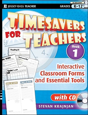 Timesavers for Teachers, Book 1: Interactive Classroom Forms and Essential Tools, with CD [With CDROM]