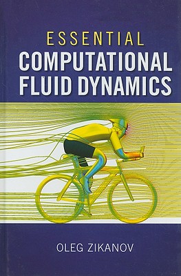 Image for Essential Computational Fluid Dynamics Essential Computational Fluid Dynamics