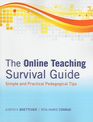The Online Teaching Survival Guide: Simple and Practical Pedagogical Tips