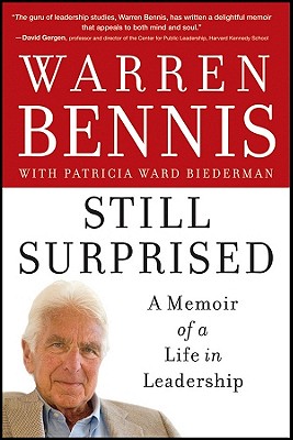 Still Surprised: A Memoir of a Life in Leadership