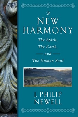 Image for A New Harmony: The Spirit, the Earth, and the Human Soul