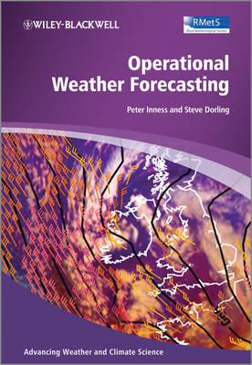 Operational Weather Forecasting (Advancing Weather and Climate Science)