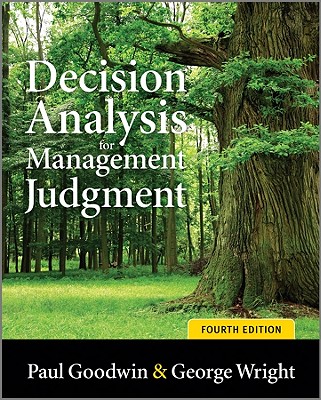 Decision Analysis for Management 4e: Fourth Edition