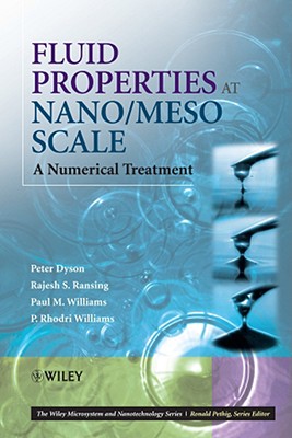 Fluid Properties at Nano/Meso Scale: A Numerical Treatment (The Wiley Microsystem and Nanotechnology Series)