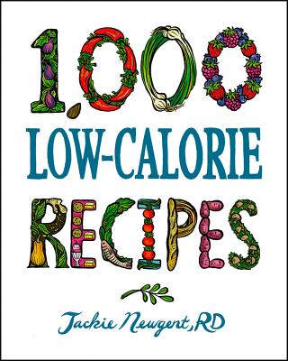 1,000 Low-Calorie Recipes (1,000 Recipes)