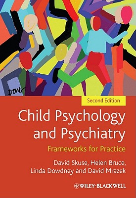 Child Psychology and Psychiatry 2e
