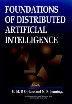 Foundations of Distributed Artificial Intelligence (Sixth Generation Computer Technologies)