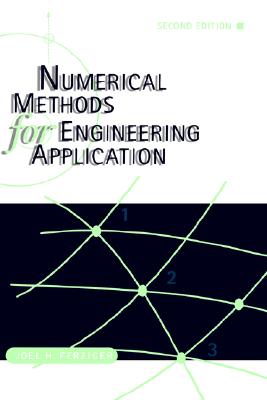 Numerical Methods for Engineering Applications (New Perspectives on the Past)