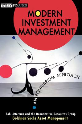 Modern Investment Management: An Equilibrium Approach