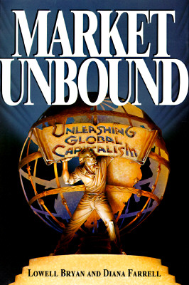 Image for Market Unbound: Unleashing Global Capitalism