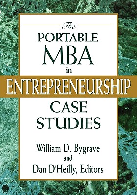Image for The Portable MBA in Entrepreneurship Case Studies The Portable MBA in Entrepreneurship Case Studies