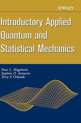 Introductory Applied Quantum and Statistical Mechanics