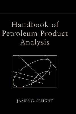 Handbook of Petroleum Product Analysis