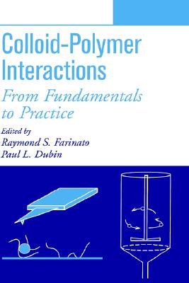 Colloid-Polymer Interactions: From Fundamentals to Practice