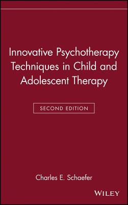Image for Innovative Psychotherapy Techniques in Child and Adolescent Therapy (Wiley Series on Personality Processes)