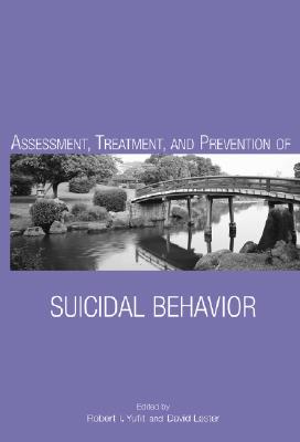 Image for Assessment, Treatment, and Prevention of Suicidal Behavior