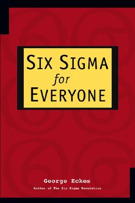 Image for SIX SIGMA FOR EVERYONE