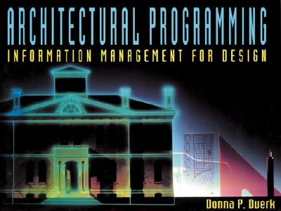Image for Architectural Programming: Information Management for Design