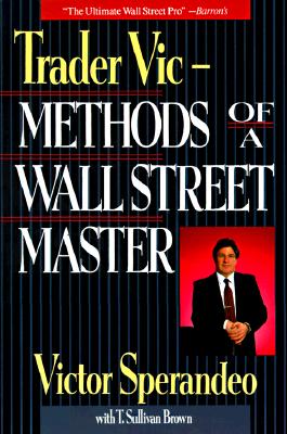 Trader Vic--Methods of a Wall Street Master (Revised)