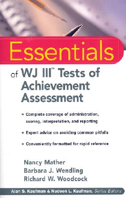 Image for Essentials of WJ III Tests of Achievement Assessment