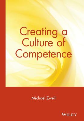 Creating a Culture of Competence