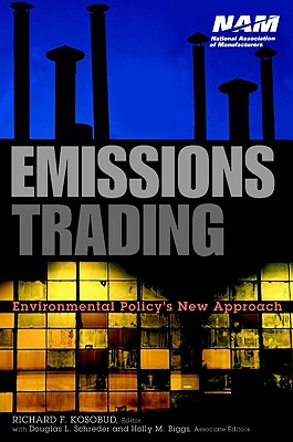 Image for Emissions Trading: Environmental Policy's New Approach (National Association of Manufacturers)