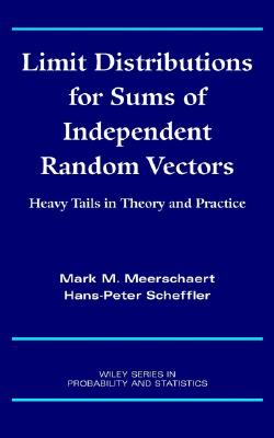 Limit Distributions for Sums of Independent Random Vectors: Heavy Tails in Theory and Practice