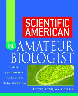 Scientific American The Amateur Biologist