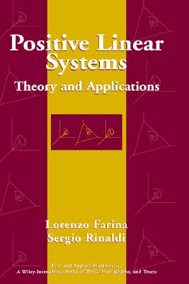 Positive Linear Systems: Theory and Applications