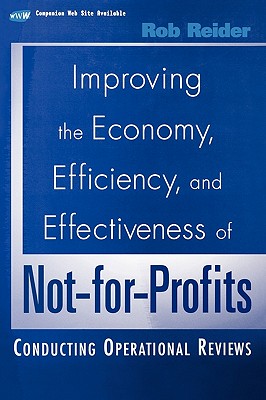 Improving the Economy, Efficiency, and Effectiveness of Not-For Profits: Conduction Operational Reviews